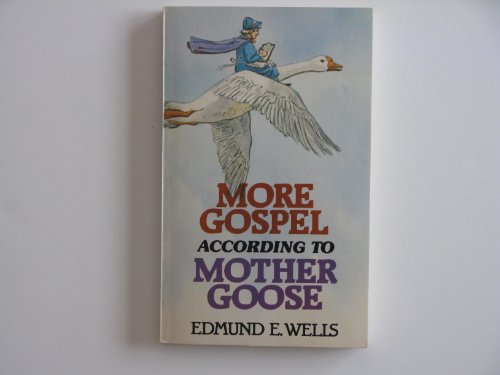 Beispielbild fr More Gospel According to Mother Goose zum Verkauf von Table of Contents