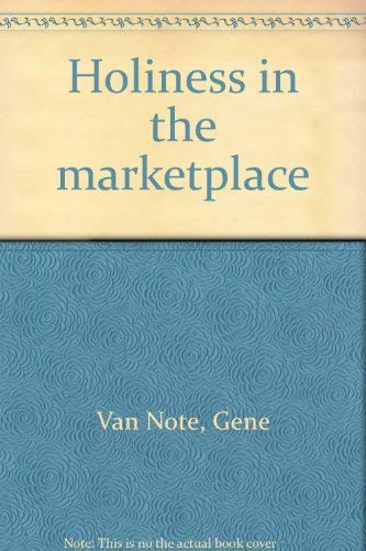 Beispielbild fr HOLINESS IN THE MARKETPLACE zum Verkauf von Neil Shillington: Bookdealer/Booksearch