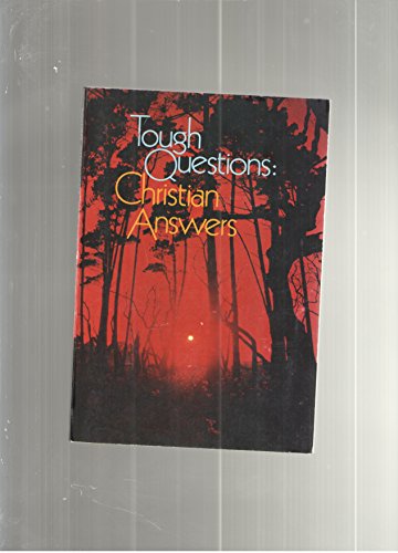 Beispielbild fr Tough Questions: Christian Answers (Dialog series) zum Verkauf von ThriftBooks-Atlanta