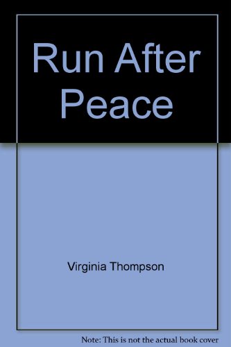 Beispielbild fr Run After Peace zum Verkauf von Mark Henderson