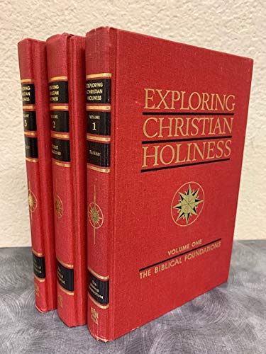 Beispielbild fr Exploring Christian Holiness 3 volume Set zum Verkauf von 4 THE WORLD RESOURCE DISTRIBUTORS