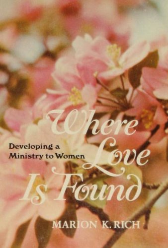 Stock image for Where Love Is Found for sale by Modetz Errands-n-More, L.L.C.