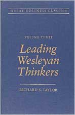 Beispielbild fr Great Holiness Classics: Leading Wesleyan Thinkers: Volume 3 zum Verkauf von medimops