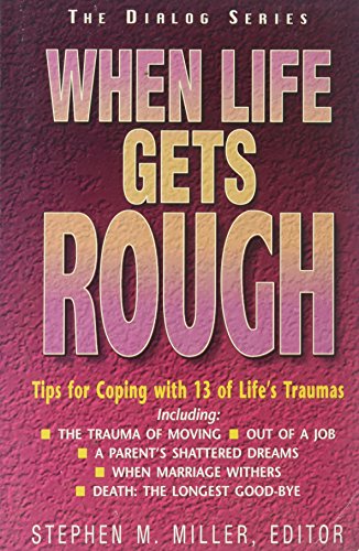 Stock image for When Life Gets Rough (Dialog) for sale by Wonder Book