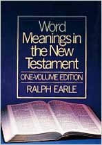 Word Meanings in the New Testament - Ralph Earle