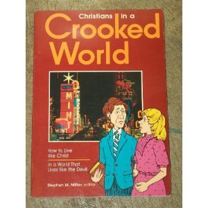 Beispielbild fr Christians in a Crooked World (Dialog) zum Verkauf von Wonder Book