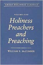 9780834112896: Holiness Preachers and Preaching: Volume 5: 05 (Great Holiness Classics Vol. 5)