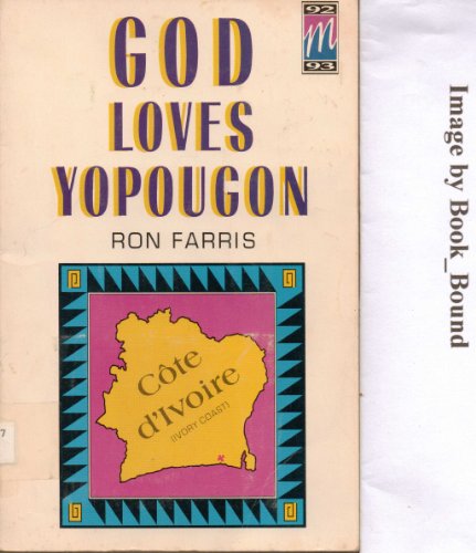 God Loves Yopougon (9780834114197) by Ron Farris