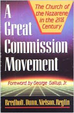 Stock image for A Great Commission Movement: The Church of the Nazarene in the 21st Century for sale by Once Upon A Time Books