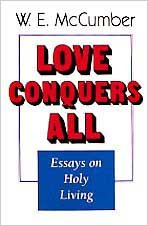 Beispielbild fr Love Conquers All: Essays on Holy Living zum Verkauf von Once Upon A Time Books