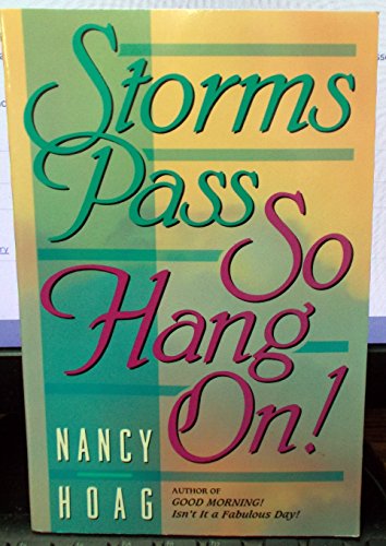 Beispielbild fr Storms Pass, So Hang On! zum Verkauf von BooksRun