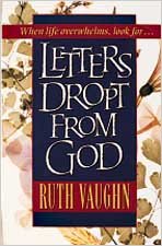Letters Dropt From God (9780834114975) by Ruth Vaughn
