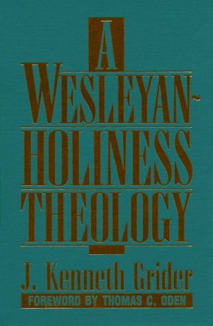 9780834115125: A Wesleyan-Holiness Theology