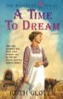 Beispielbild fr A Time To Dream: Book 3 (Saskatchewan Saga) zum Verkauf von Your Online Bookstore