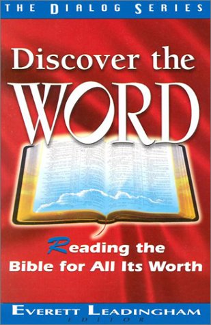 Imagen de archivo de Discover the Word: Reading the Bible for All Its Worth (Dialog Series) a la venta por Agape Love, Inc