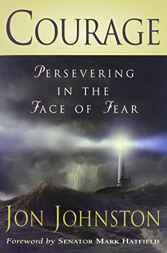 Stock image for Courage: Persevering in the Face of Fear for sale by Ergodebooks