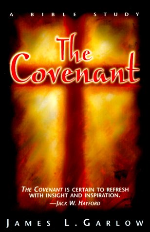 Stock image for The Covenant: A Bible Study for sale by Books of the Smoky Mountains