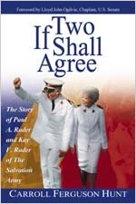 If Two Shall Agree: The Story of Paul A. Rader and Kay F. Rader of the Salvation Army - Hunt, Carroll Ferguson