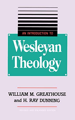 Imagen de archivo de An Introduction to Wesleyan Theology a la venta por SecondSale