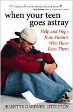 Stock image for When Your Teen Goes Astray: Help and Hope from Parents Who Have Been There for sale by boyerbooks