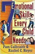 Stock image for 7 Emotional Skills Every Child Needs for sale by Ergodebooks