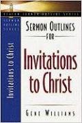 Stock image for Sermon Outlines for Invitations to Christ (Beacon Sermon Outline Series) for sale by SecondSale