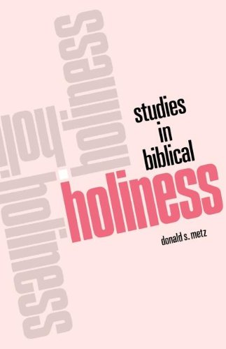 

Studies in Biblical Holiness