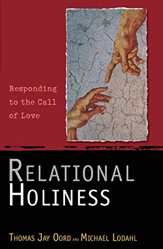 Stock image for Relational Holiness: Responding to the Call of Love for sale by Wonder Book