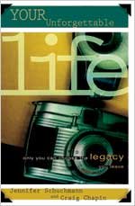 Stock image for Your Unforgettable Life: Only You Can Choose the Legacy You Leave for sale by ThriftBooks-Dallas