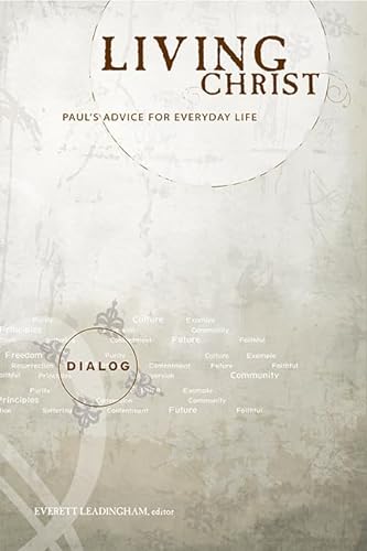 Imagen de archivo de Living Christ: Paul's Advice For Everyday Life (Theater Der Zeit) a la venta por HPB-Emerald