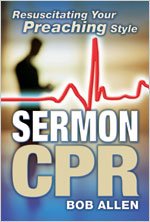 9780834122116: Sermon CPR: Resuscitating Your Preaching Style