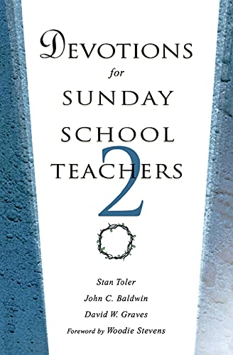 Devotions for Sunday School Teachers 2 (9780834123236) by David Graves