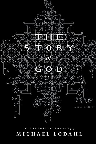 Beispielbild fr The Story of God: A Narrative Theology zum Verkauf von BooksRun