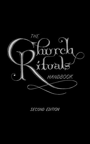 Stock image for The Church Rituals Handbook: Second Edition for sale by Goodwill Books
