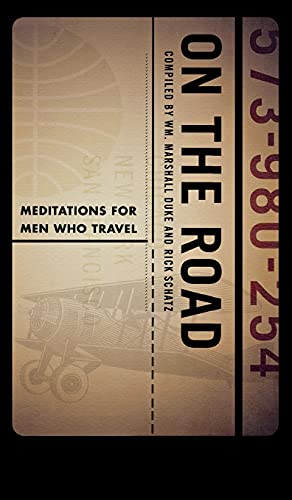 Imagen de archivo de On the Road: Meditations for Men Who Travel a la venta por Wonder Book