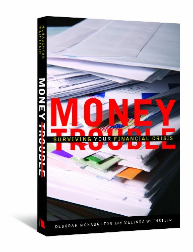 Stock image for Money Trouble: Surviving Your Financial Crisis for sale by Half Price Books Inc.