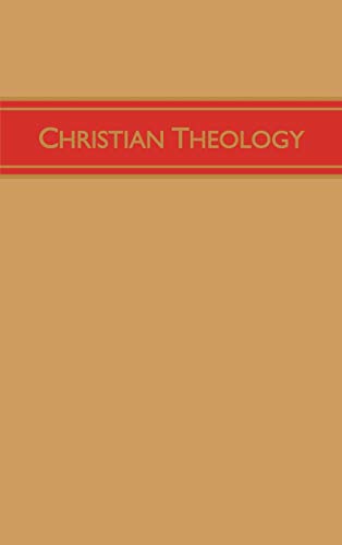 Beispielbild fr Christian Theology, Volume 3 zum Verkauf von ThriftBooks-Dallas