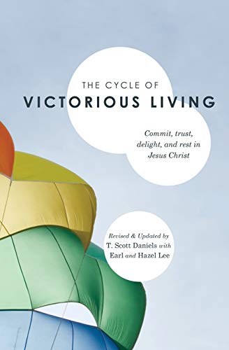 Stock image for The Cycle of Victorious Living: Commit, trust, delight, and rest in Jesus Christ for sale by Save With Sam
