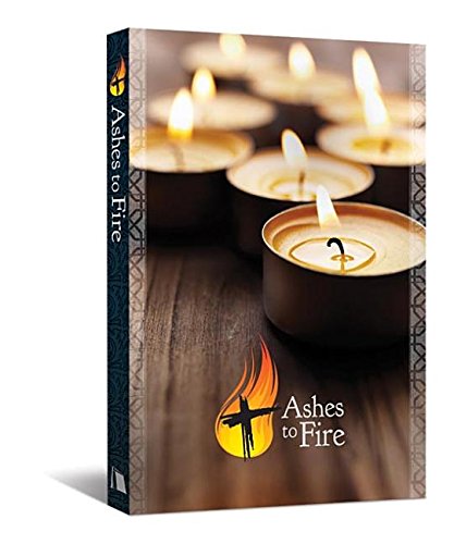 Beispielbild fr Ashes to Fire Devotional, Year A: Daily Reflections from Ash Wednesday to Pentecost zum Verkauf von Half Price Books Inc.