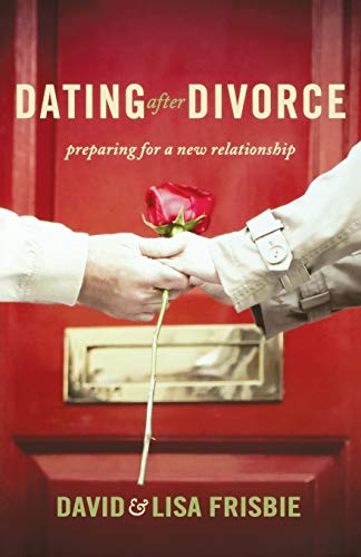 Beispielbild fr Dating After Divorce: Preparing for a New Relationship zum Verkauf von SecondSale