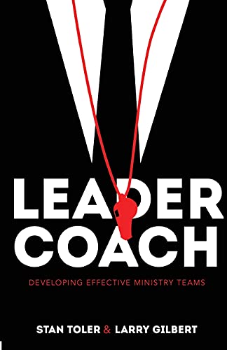 Beispielbild fr Leader-Coach: Developing Effective Ministry Teams zum Verkauf von SecondSale