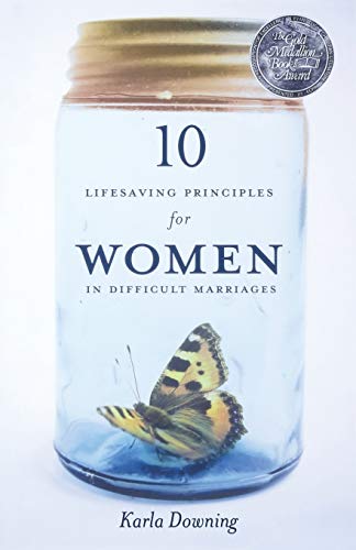 Imagen de archivo de 10 Lifesaving Principles for Women in Difficult Marriages: Revised and Updated a la venta por Goodwill of Colorado