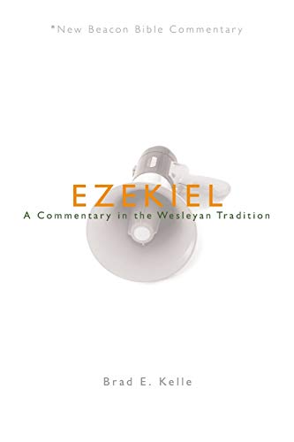 Beispielbild fr NBBC, Ezekiel: A Commentary in the Wesleyan Tradition (New Beacon Bible Commentary) zum Verkauf von HPB-Red