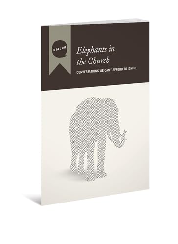 Stock image for Elephants in the Church: Conversations We Can't Afford to Ignore, Participant's Guide (Dialog) for sale by Orion Tech