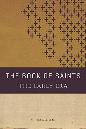 9780834130067: The Book of Saints: The Early Era