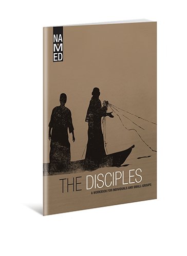 Beispielbild fr Named: The Disciples: A Workbook for Individuals and Small Groups (Named: God's Story Finds Its Place in You) zum Verkauf von HPB-Ruby