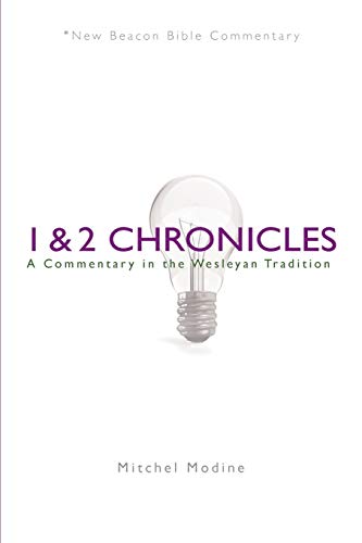 Beispielbild fr 1 &amp; 2 Chronicles: A Commentary in the Wesleyan Tradition zum Verkauf von Blackwell's