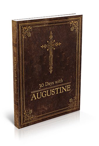 Stock image for 30 Days with Augustine: A Prayer Book for sale by SecondSale
