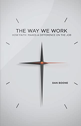 Beispielbild fr Way We Work: How Faith Makes a Difference on the Job zum Verkauf von ThriftBooks-Atlanta