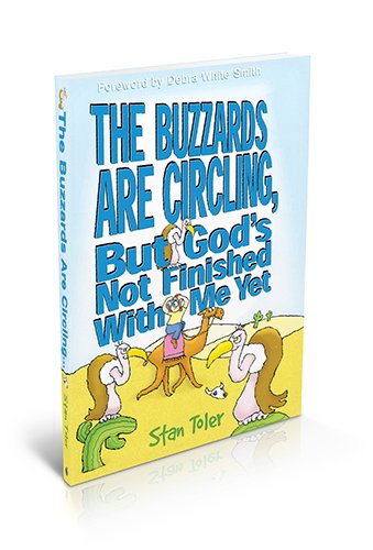 Beispielbild fr The Buzzards Are Circling, but God's Not Finished with Me Yet zum Verkauf von Better World Books